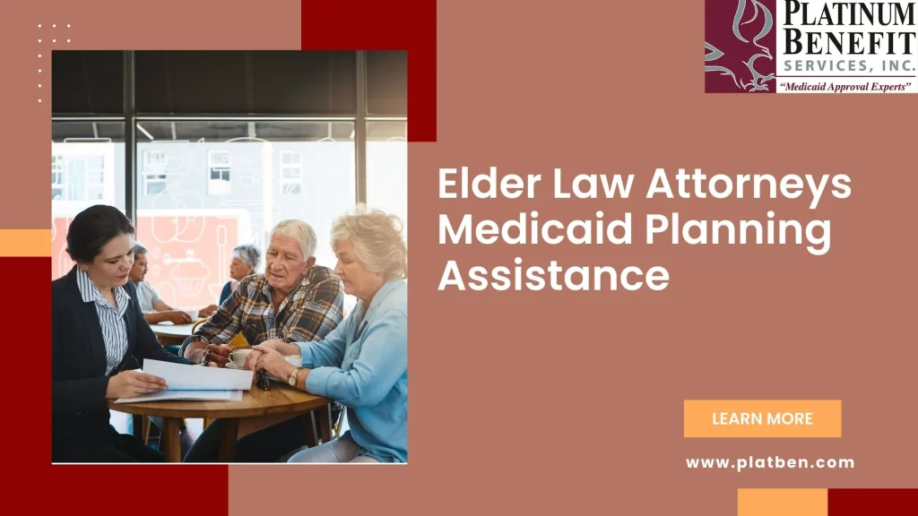 Elder Law Attorneys Medicaid Planning Assistance