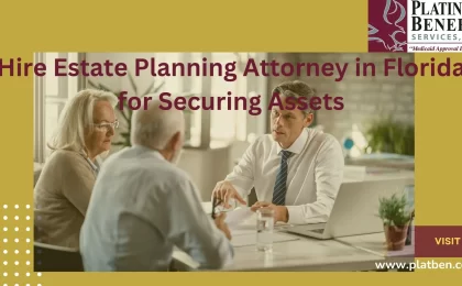 Hire Estate Planning Attorney in Florida