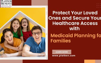 Medicaid Planning for Families