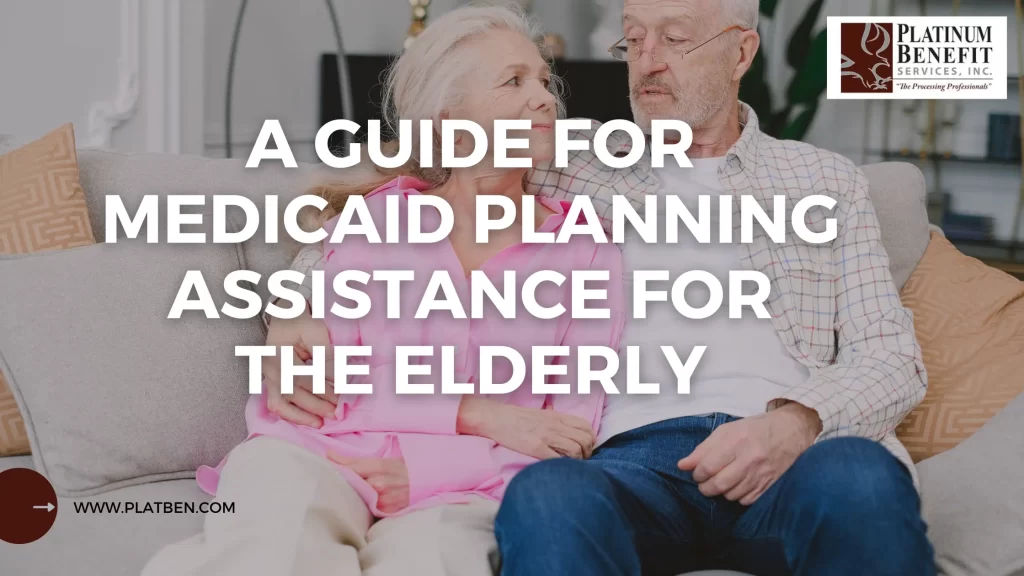 A Guide for Medicaid Planning Assistance for the Elderly