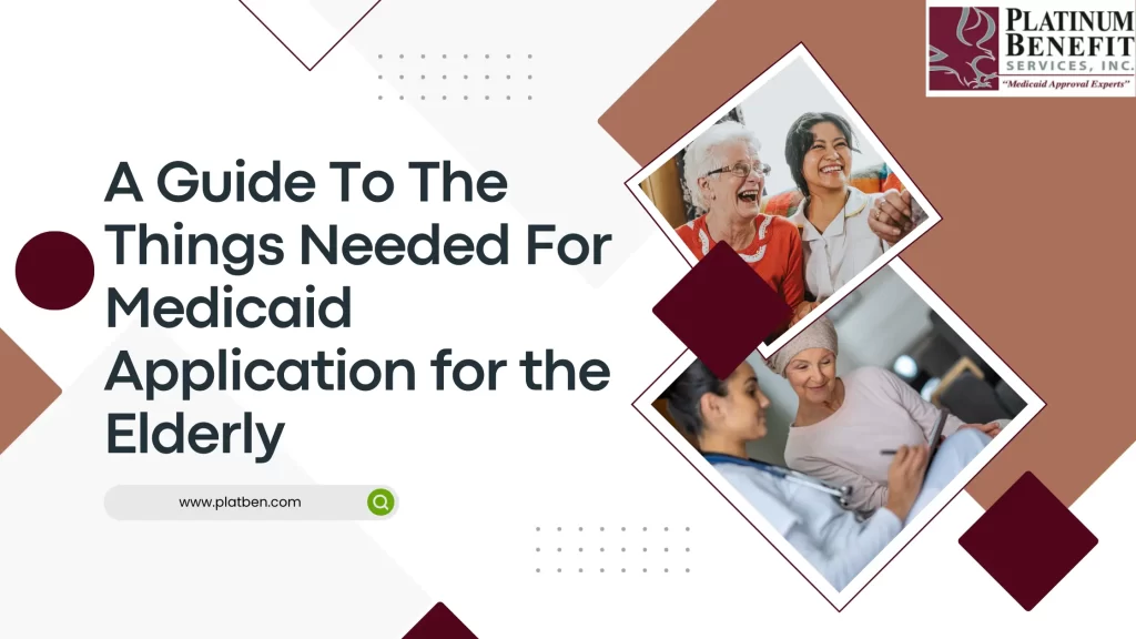 Needed For Medicaid Application for the Elderly