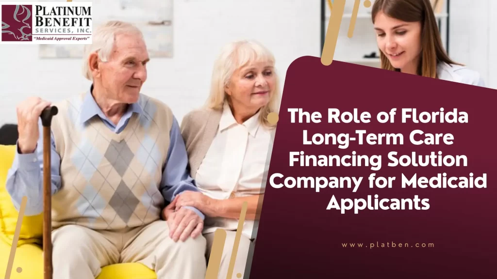 The Role of Florida Long-Term Care Financing Solution Company
