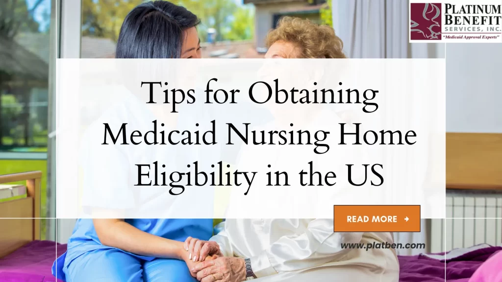 Obtaining Medicaid Nursing Home Eligibility in the US