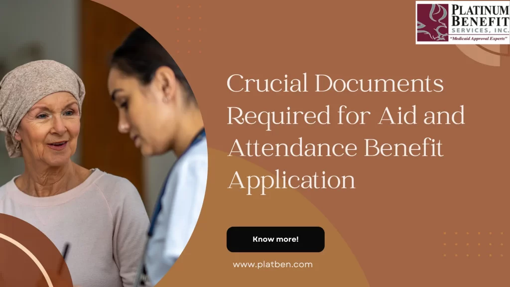 Required for Aid and Attendance Benefit Application