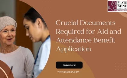 Required for Aid and Attendance Benefit Application