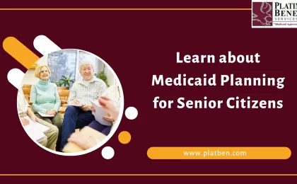 Medicaid Planning for Senior Citizens